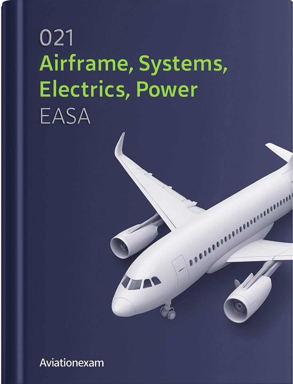 Aviationexam eBook - Airframe, Systems, Electrics, Power Plant ATPL/CPL