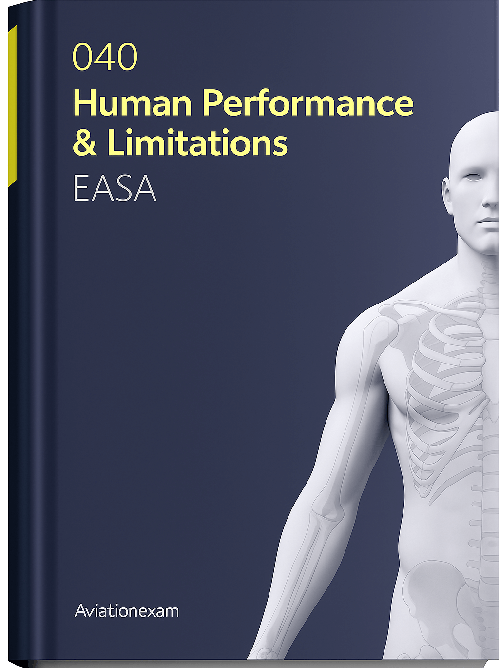 Aviationexam eBook - Human Performance & Limitations ATPL/CPL