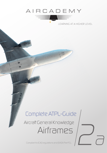 Volume 2a: Aircraft General Knowledge (Airframes) - Complete ATPL-Guide