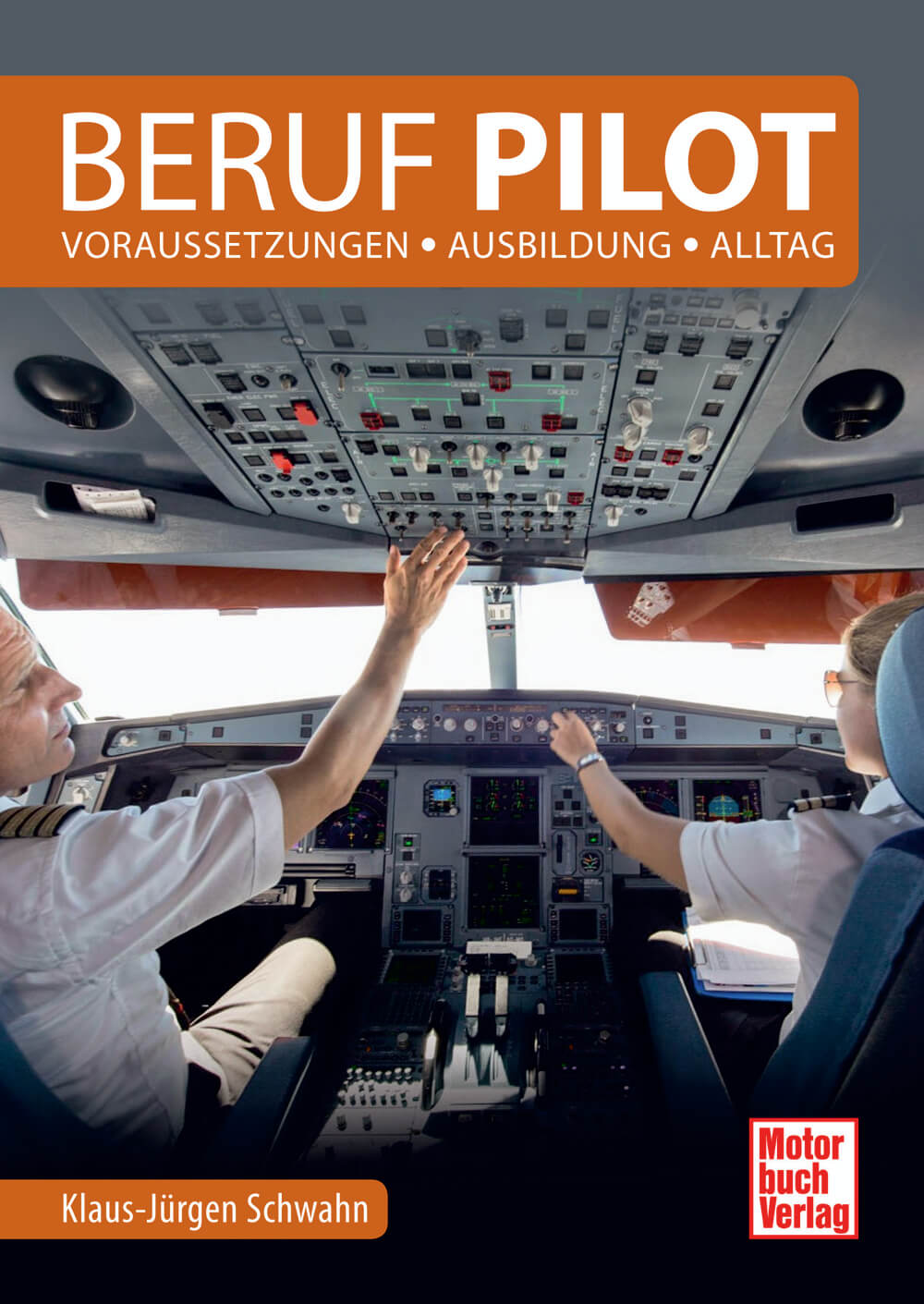 Buch Beruf Pilot - Ratgeber auf Deinem Weg in die Pilotenkarriere