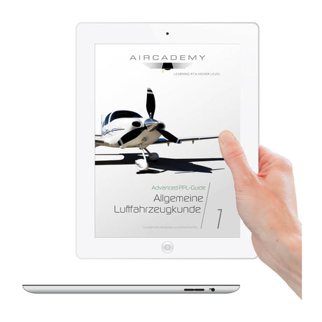 Aircademy - Advanced PPL-Guide: Allgemeine Luftfahrzeugkunde Band 1 