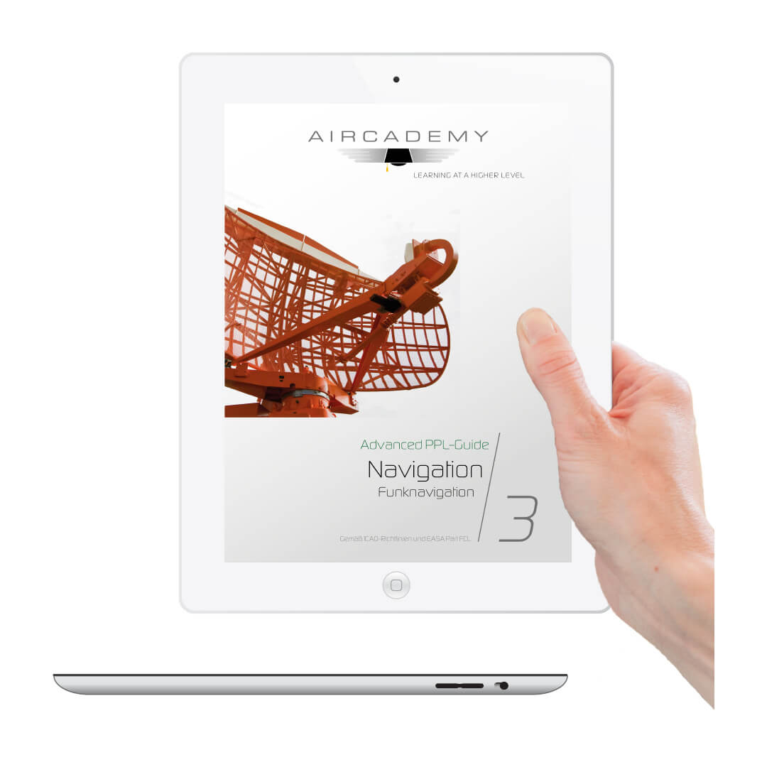 Aircademy - Advanced PPL-Guide: Ausgabe Navigation Band 3