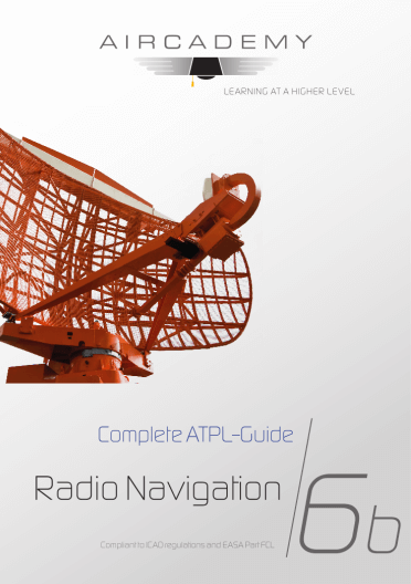 Volume 6b: Radio Navigation - Complete ATPL-Guide