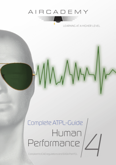 Volume 4: Human Performance - Complete ATPL-Guide