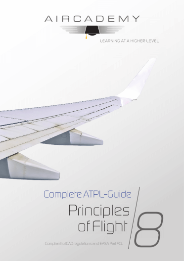 Volume 8: Principles of Flight - Complete ATPL-Guide